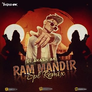 Bharat Ka Bacha Bacha Ram Mandir Spl Remix 2024- DJ Akash AK